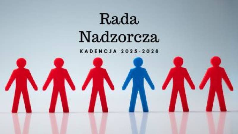 RADA NADZORCZA - nowa kadencja